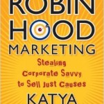 Book Review: Robin Hood Marketing by Katya Andresen